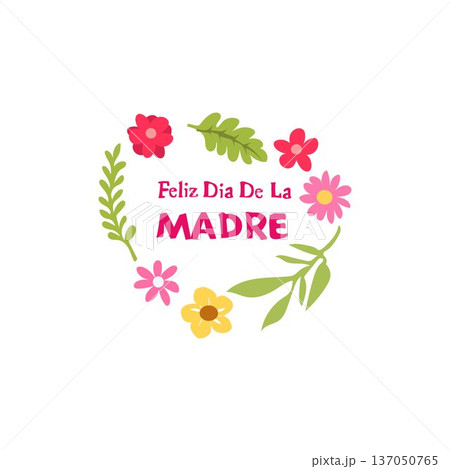 feliz dia de la madre happy mothers day free vector illustration 137050765