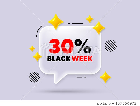 Black week chat speech bubble. Social media concept. Black week 30 percent sale. Special discount sign. Black friday offer symbol. 3d sparkles chat bubble. Vector 137050972