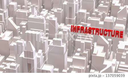 Red Infrastructure Text Over Abstract Cityscape Background 3d render. Red Infrastructure Text Over Abstract Cityscape Background 3d render. 137059039