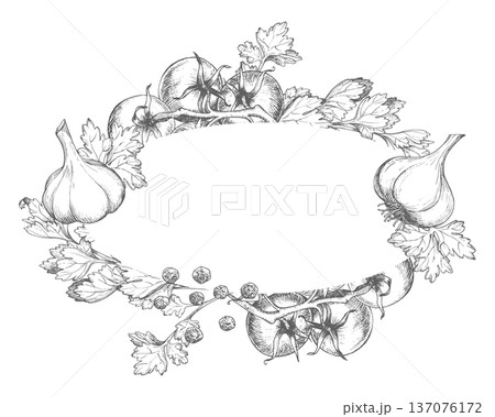 Oval frame of the tomatoes, parsley, green onion and garlic. Vector ink styled handmade illustration. For packaging design, cards, cover, prints, product labels and fabric. 137076172