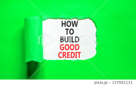 How to build good credit symbol. Concept words How to build good credit on beautiful white paper. Beautiful green paper background. Business how to build good credit concept. Copy space. How to build good credit symbol. Concept words How to build good credit on beautiful white paper. Beautiful green paper background. Business how to build good credit concept. Copy space. 137081131
