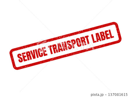 A distressed red rectangular rubber stamp with Service Transport Label text, for logistics and shipping identification 137081615