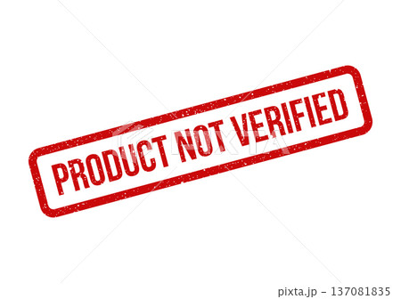 A grunge textured red rubber stamp showing the important status of PRODUCT NOT VERIFIED for review 137081835