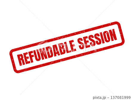 A rectangular red grunge rubber stamp showing the text Refundable Session for service guarantees and bookings A rectangular red grunge rubber stamp showing the text Refundable Session for service guarantees and bookings 137081999