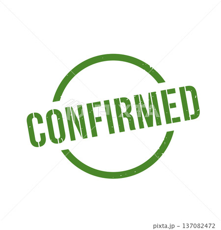 Confirmed Stamp, Confirmed Grunge Round Sign 137082472