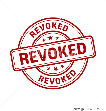 Revoked Stamp, Revoked Grunge Round Sign Revoked Stamp, Revoked Grunge Round Sign 137082597
