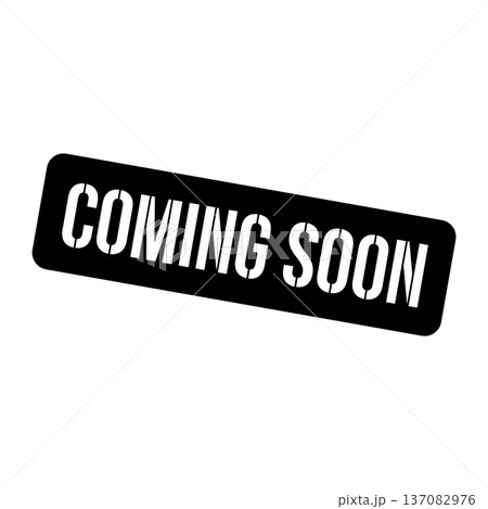 Coming Soon Stamp, Coming Soon Grunge Square Sign 137082976