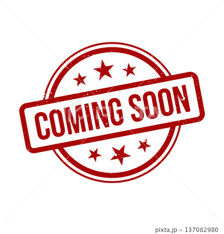 Coming Soon Stamp,Coming Soon Round Sign Coming Soon Stamp,Coming Soon Round Sign 137082980