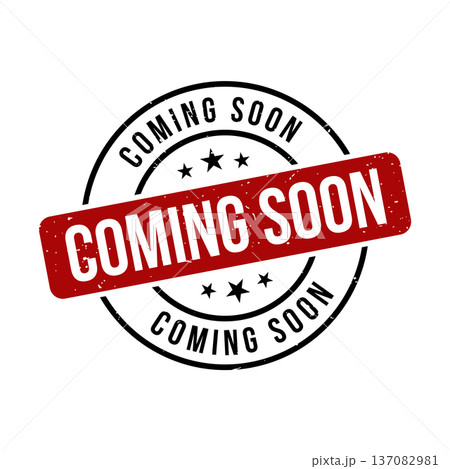 Coming Soon Stamp,Coming Soon Round Sign 137082981