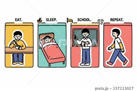 Eat Sleep School Repeat Daily Student Routine Illustration 137113027
