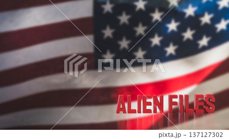 Alien Files Concept with American Flag Background 3d render. 137127302