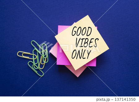 Good Vibes only symbol. Steaky notes with Concept words Good Vibes only. Beautiful deep blue background. Business and Good Vibes only concept. Copy space. Good Vibes only symbol. Steaky notes with Concept words Good Vibes only. Beautiful deep blue background. Business and Good Vibes only concept. Copy space. 137141350