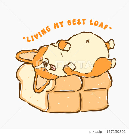 Cute kawaii corgi belly up on loaf bread whimsical hand drawn cartoon doodle 137150891