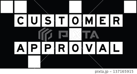 Alphabet letter in word customer approval on crossword puzzle background 137165915
