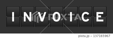 Black color analog flip board with word invoice on gray background Black color analog flip board with word invoice on gray background 137165967