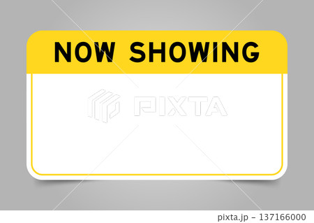 Label banner that have yellow headline with word now showing and white copy space, on gray background 137166000