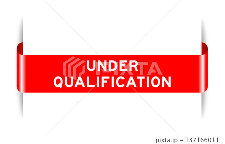 Red color inserted label banner with word under qualification on white background 137166011