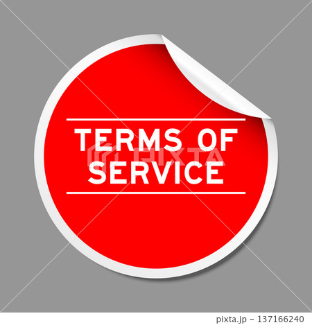 Red color peel sticker label with word terms of service on gray background 137166240