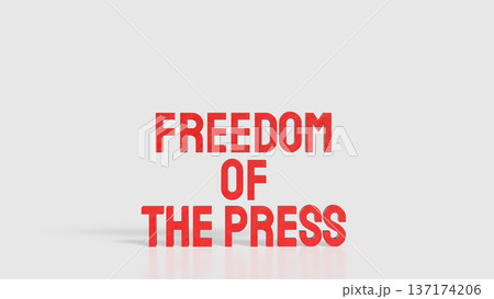 Freedom of the Press Bold Red Text Concept 3d render. 137174206