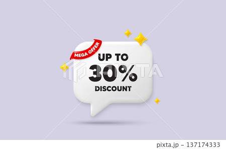 Discount tag chat speech bubble. Mega offer flag ribbon. Up to 30 percent discount. Sale offer price sign. Special offer symbol. Save 30 percentages. 3d sparkle stars speech bubble. Vector Discount tag chat speech bubble. Mega offer flag ribbon. Up to 30 percent discount. Sale offer price sign. Special offer symbol. Save 30 percentages. 3d sparkle stars speech bubble. Vector 137174333