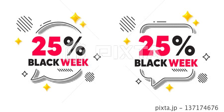 Black week chat speech bubble. Social media concept. Black week 25 percent sale. Special discount sign. Black friday offer symbol. 3d flare stars chat bubble. Vector 137174676