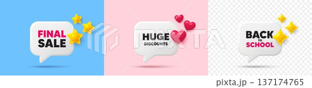 Huge discounts chat speech bubble. 3d stars, sparkles, hearts chat bubbles. Huge Discounts tag. Special offer price sign. Advertising Sale symbol. Final sale, Back to school tag. Vector 137174765