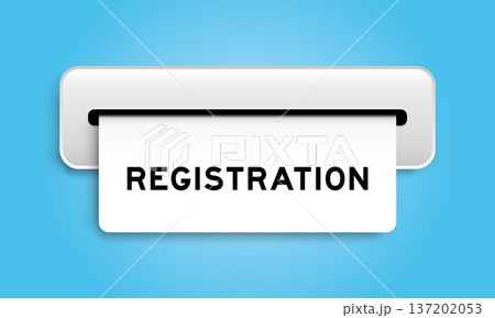 White coupon banner with word registration from machine on blue color background 137202053