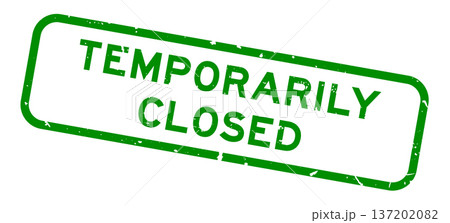 Grunge green temporily closed word square rubber seal stamp on white background 137202082