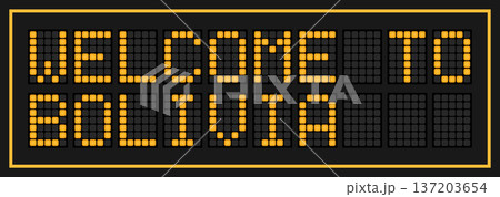 Orange color led banner in word welcome to bolivia on black background 137203654