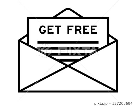 Envelope and letter sign with word get free as the headline Envelope and letter sign with word get free as the headline 137203694