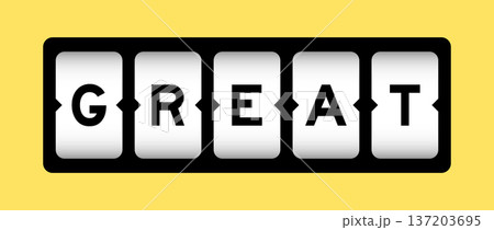 Black color in word great on slot banner with yellow color background Black color in word great on slot banner with yellow color background 137203695