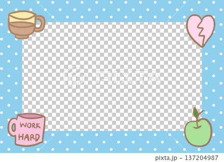 Rectangle pastel blue frame with tea cup, coffee mug, apple, broken heart, polka dot pattern for print, polaroid photo, ad template, poster, book cover design, notepad, sticky note, office workers Rectangle pastel blue frame with tea cup, coffee mug, apple, broken heart, polka dot pattern for print, polaroid photo, ad template, poster, book cover design, notepad, sticky note, office workers 137204987