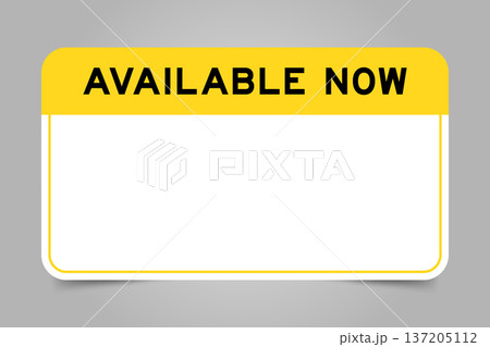 Label banner that have yellow headline with word available now and white copy space, on gray background 137205112