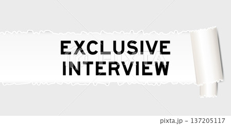 Ripped gray paper background that have word exclusive interview under torn part Ripped gray paper background that have word exclusive interview under torn part 137205117