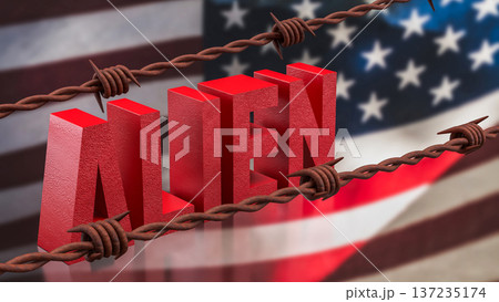 Alien Concept with Barbed Wire Over American Flag Background 3d render. Alien Concept with Barbed Wire Over American Flag Background 3d render. 137235174