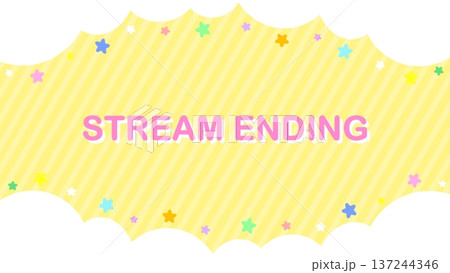 STREAM ENDING　カラフルな星と雲のかわいい背景 137244346