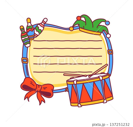 Big top tent circus kids memo note frame with cartoon drum, jester hat, bowling pins and ribbon. Playful, vector tag sticker and banner with lines for carnival, festival, party event and message board Big top tent circus kids memo note frame with cartoon drum, jester hat, bowling pins and ribbon. Playful, vector tag sticker and banner with lines for carnival, festival, party event and message board 137251232