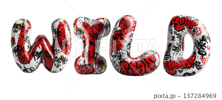 Inflatable letters forming Wild covered in graffiti tags in glossy style isolated on white background, concept of street art unity 137284969