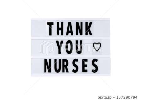 Sign thanks nurses on celebration day, isolated, PNG Sign thanks nurses on celebration day, isolated, PNG 137290794