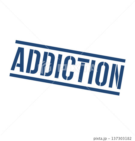 Addiction Stamp, Addiction Grunge Square Sign 137303182