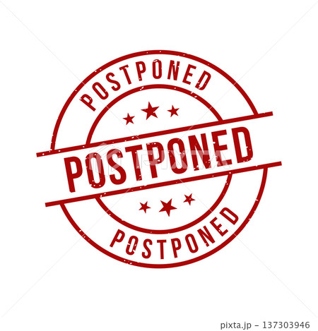 Postponed Stamp, Postponed Grunge Round Sign 137303946