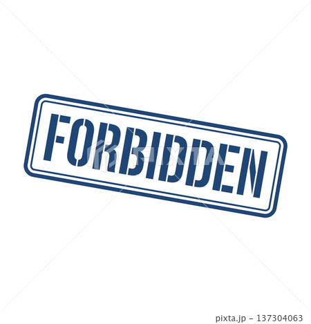 Forbidden Stamp, Forbidden Grunge Square Sign Forbidden Stamp, Forbidden Grunge Square Sign 137304063