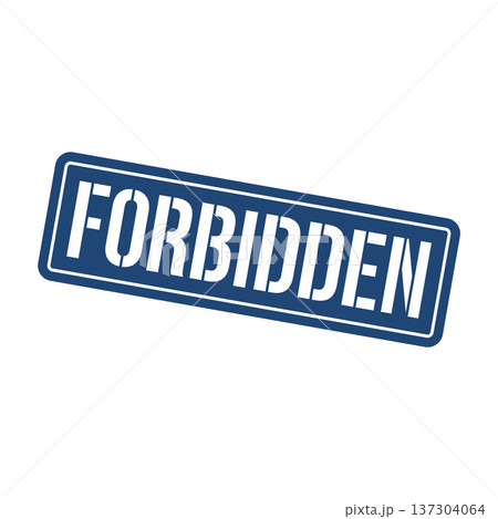 Forbidden Stamp, Forbidden Grunge Square Sign Forbidden Stamp, Forbidden Grunge Square Sign 137304064