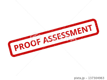 Authentic grunge rubber stamp with PROOF ASSESSMENT text, indicating an official evaluation or verification process 137304963