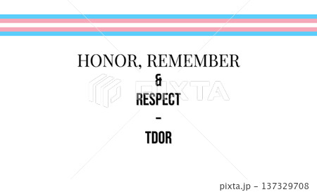 HONOR REMEMBER AND RESPECT TDOR HONOR REMEMBER AND RESPECT TDOR 137329708