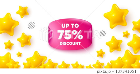 Discount tag sticker stars banner. 3d stars background. Up to 75 percent discount. Sale offer price sign. Special offer symbol. Save 75 percentages. Winner sparkle banner. Promo background. Vector Discount tag sticker stars banner. 3d stars background. Up to 75 percent discount. Sale offer price sign. Special offer symbol. Save 75 percentages. Winner sparkle banner. Promo background. Vector 137341051