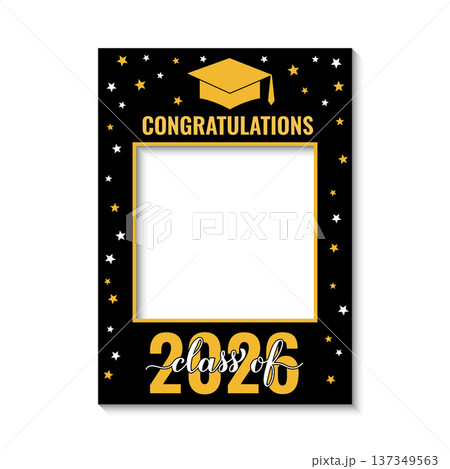 Class of 2026 photo booth frame isolated on white. Graduation party photobooth props. Grad celebration selfie frame. Vector template. 137349563