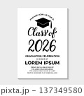 Graduation party invitation card template. Black and white grad party invite. Graduation celebration announcement. Class of 2026 vector illustration. 137349580