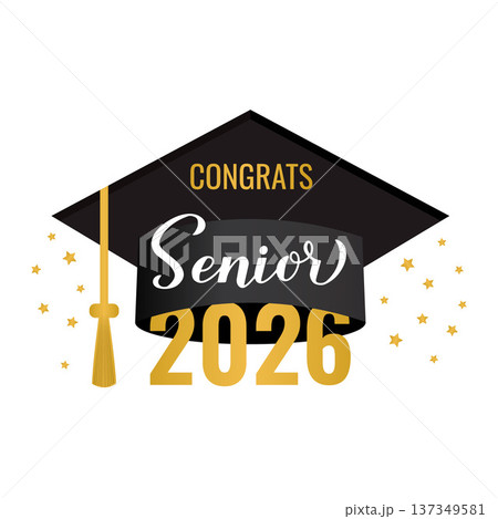 Senior 2026 lettering with graduation cap isolated on white. Congratulations to graduates typography poster. Vector template for greeting card, banner, sticker, label, shirt, etc. Senior 2026 lettering with graduation cap isolated on white. Congratulations to graduates typography poster. Vector template for greeting card, banner, sticker, label, shirt, etc. 137349581
