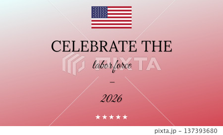 Celebrate The Labor Force 2026 137393680